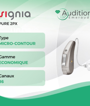 PURE2PX de chez Signia au meilleur prix sur Herblay ou Saint Mandé. Centres auditifs professionnels à votre écoute et proche de vous.